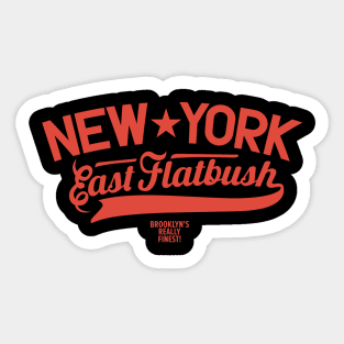 East Flatbush: A Brooklyn Neighborhood with Heart and Soul Sticker